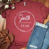 Faith Fear T-shirt KH01