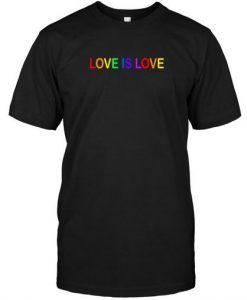 Love Is Love T-Shirt ZK01