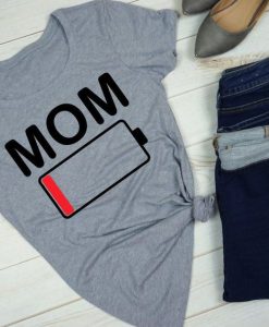 Mom Low Battery Tshirt ZK01