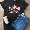 Witch Please Halloween T-shirt ZK01