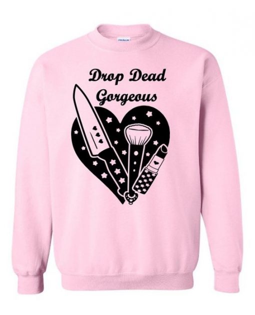 Drop Dead Gorgeous Sweatshirt SR01