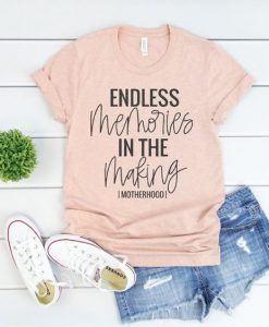 Endless Memories in the Making T-Shirt AV01