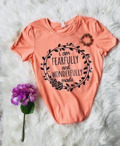 I Am Fearfully T Shirt SR01