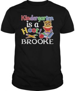 Kindergarten Is A Hoot 1st Grade Tshirt SR01