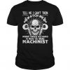 Machinist T Shirt FD01