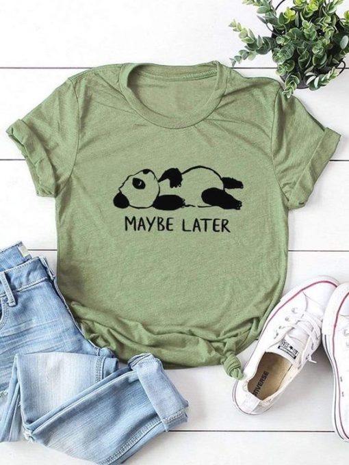 Maybe later T Shirt SR01