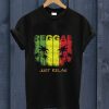 Reggae Just Relax T-Shirt EL01