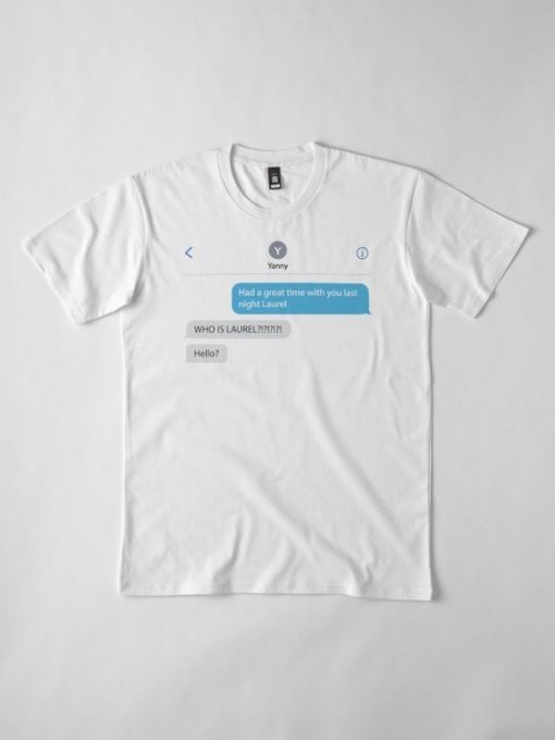 Texts With Yanny T-Shirt AD01