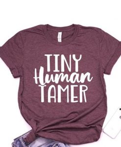 Tiny Human Tamer T-shirt ZK01