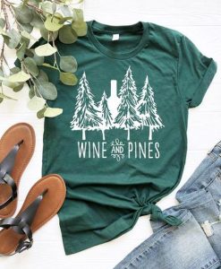 Wine and Pines T Shirt SR01