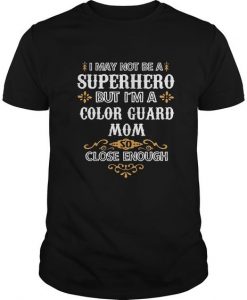 Color Guard Mom Shirts T-Shirt DV01