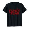 Family of Fear Haunted Attraction Staff Men T-Shirt KH01
