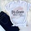 Grace Through Faith T-shirt FD01