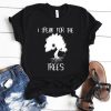 I Speak For The Trees T-shirt FD01