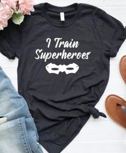 I Train Superheroes T Shirt SR01