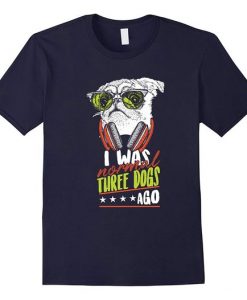I Was Normal 3 Dogs T-Shirt AV01