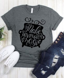 Make Your Magic T Shirt SR01