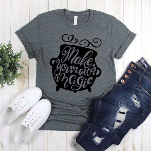 Make Your Magic T Shirt SR01