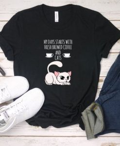 My Day Starts With Coffee And Cats T Shirt SR01