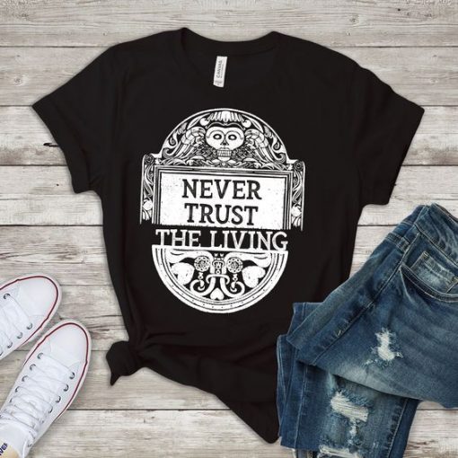 NEVER TRUST T-Shirt AV01
