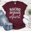 Nacho Average T-Shirt FR01