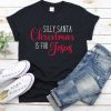 Silly Santa Christmas T Shirt SR01