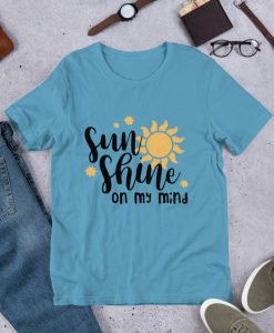 Sunshine on my Mind Tshirt EC01