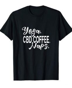 Yoga CBD Coffee Naps Fitness T-shirt DV01
