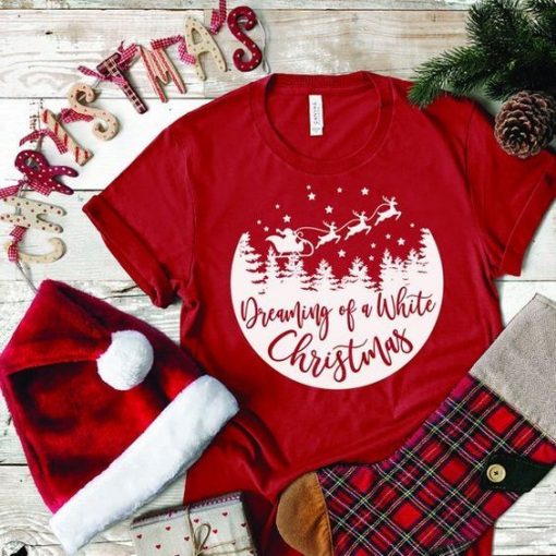 Dreaming of a White Christmas T Shirt FD