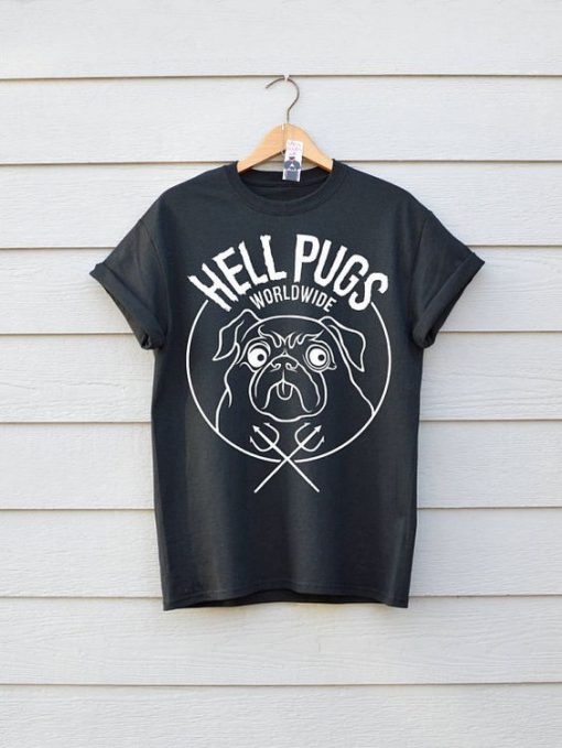 Hell Pugs Premium Pug Tee T shirt ER31