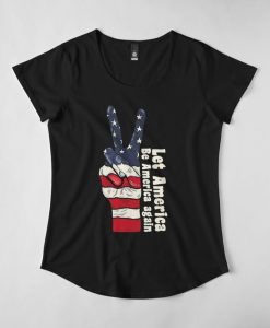 Let America be America again T-Shirt EL01