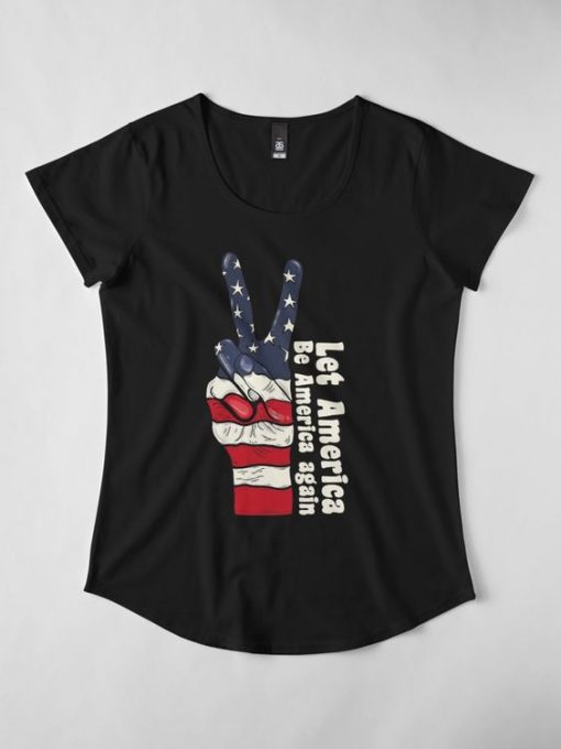 Let America be America again T-Shirt EL01