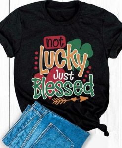 Lucky Just Blessed T-Shirt FR01