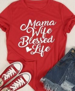 Mama Blessed T-Shirt FR