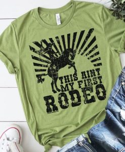 My First Rodeo T-Shirt FR01