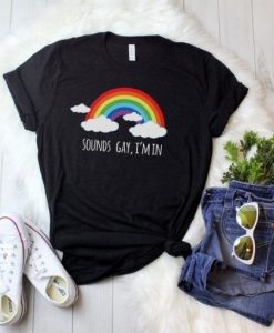Sounds Gay T-Shirt EM31