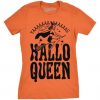 The Queen of Halloween T-Shirt EL