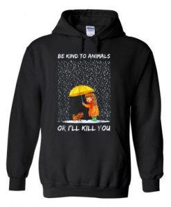 Be kind to animals hoodie SR29N