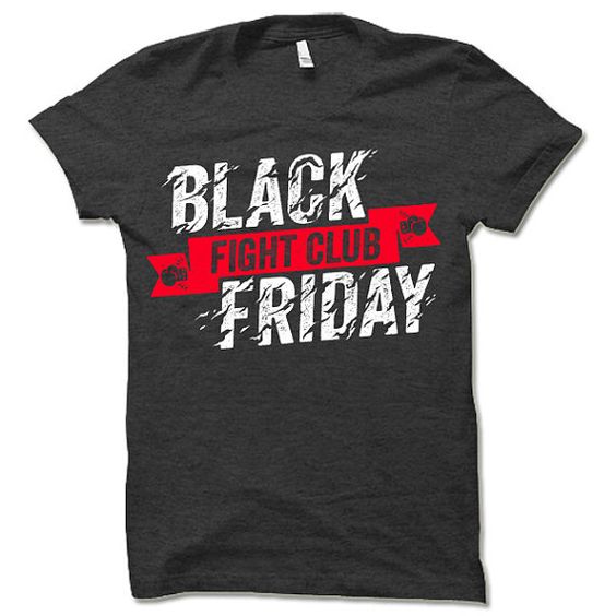 Black Friday Fight Club T Shirt FD23N