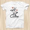 But First Coffee T-Shirt AZ28N