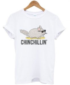 Chinchillin T-Shirt N13AZ