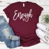 Enough Tee Women T-Shirt DV2N