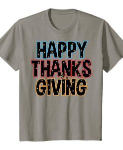 Happy Thanksgiving T Shirt SR29N