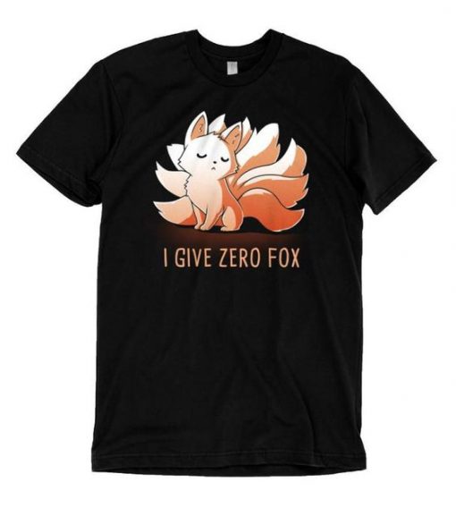 I Give Zero Fox T shirt SR7N