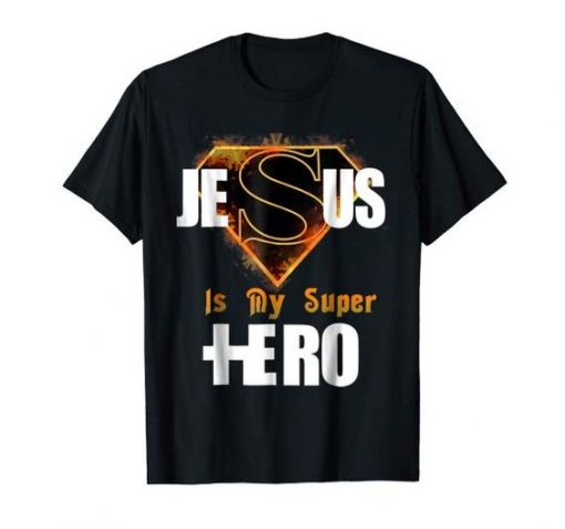 Jesus Is My Superheros Tshirt EL4N