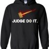 Judge Do It Hoodie EL30N