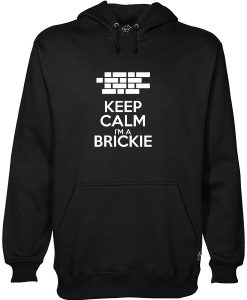 Keep Calm Im A Brickie Hoodie EL30N