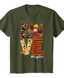 Love Gigi Life Turkey T Shirt SR29N