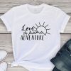 Love The Adventure T Shirt SR1N