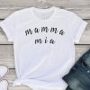 Mamma Mia Tshirt EL18N
